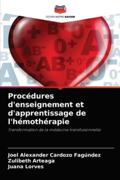Cover for Joel Alexander Cardozo Fagundez · Procedures d'enseignement et d'apprentissage de l'hemotherapie (Paperback Book) (2021)