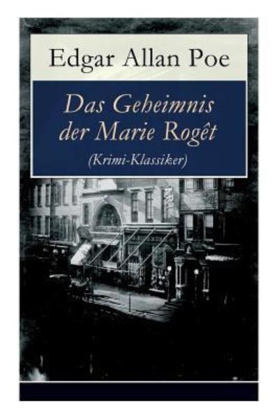 Cover for Edgar Allan Poe · Das Geheimnis der Marie Roget (Krimi-Klassiker) (Taschenbuch) (2017)