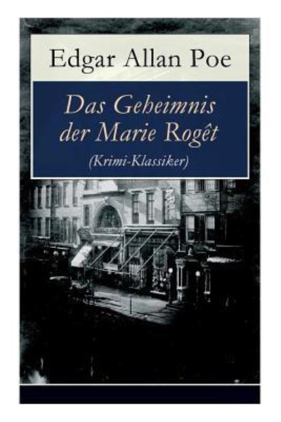 Cover for Edgar Allan Poe · Das Geheimnis der Marie Roget (Krimi-Klassiker) (Paperback Book) (2017)