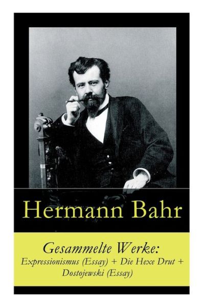 Cover for Hermann Bahr · Gesammelte Werke (Paperback Book) (2018)