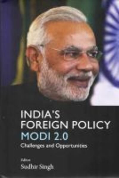 Cover for Sudhir Singh · India's Foreign Policy Modi 2.0: Challenges and Opportunities (Hardcover Book) (2020)