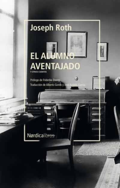 Cover for Joseph Roth · El alumno aventajado (Paperback Book) (2022)