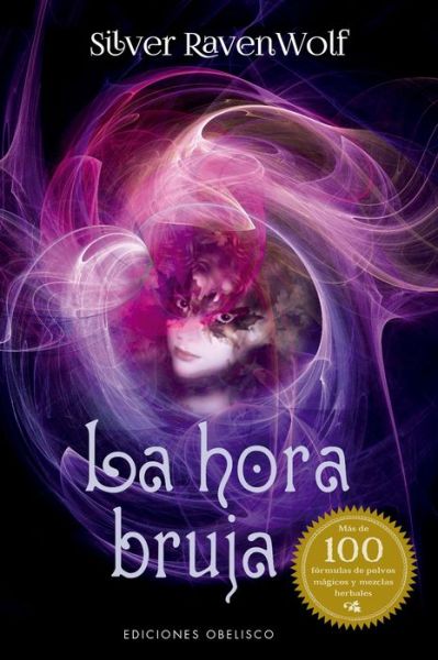 Cover for Silver RavenWolf · Hora Bruja, La (Paperback Book) (2019)