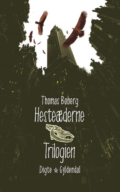 Cover for Thomas Boberg · Hesteæderne. Trilogien (Sewn Spine Book) [1er édition] (2015)