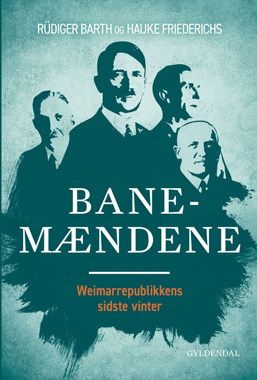 Cover for Rüdiger Barth; Hauke Friederichs · Banemændene (Hæftet bog) [1. udgave] (2020)