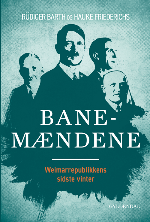 Cover for Rüdiger Barth; Hauke Friederichs · Banemændene (Sewn Spine Book) [1º edição] (2020)