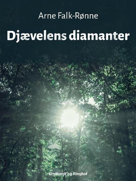 Cover for Arne Falk-Rønne · Djævelens diamanter (Sewn Spine Book) [1.º edición] (2017)