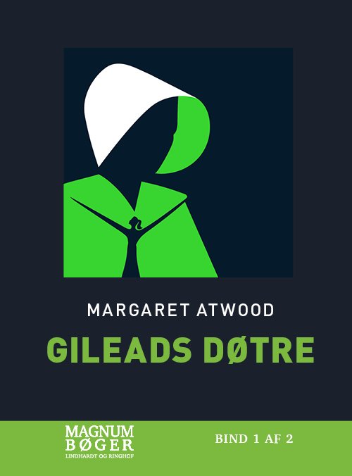 Cover for Margaret Atwood · Gileads døtre (Storskrift) (Indbundet Bog) [3. udgave] (2020)