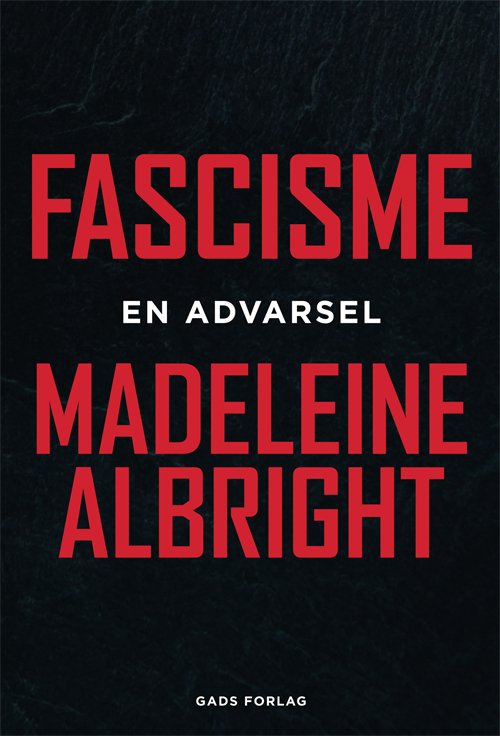 Cover for Madeleine Albright · Fascisme (Inbunden Bok) [1:a utgåva] (2018)