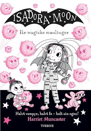 Cover for Harriet Muncaster · Isadora Moon får magiske mæslinger (Gebundenes Buch) [1. Ausgabe] (2023)