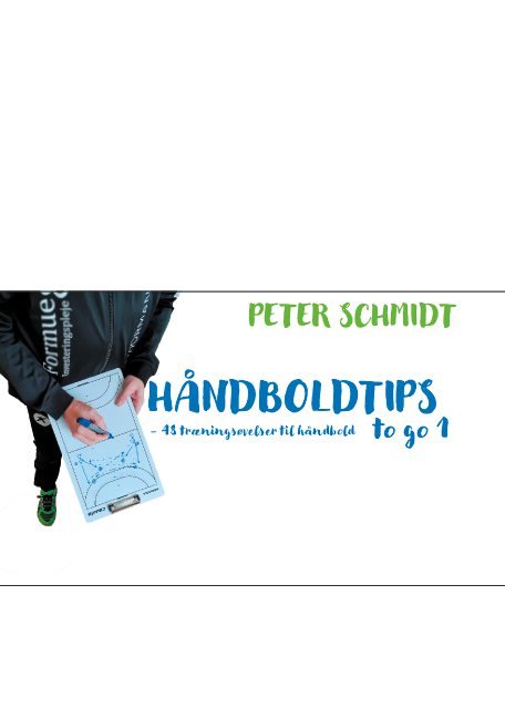 Cover for Peter Schmidt · Håndboldtips to go 1 (Book) [1th edição] (2021)