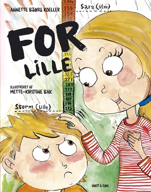Cover for Annette Bjørg · For lille (Indbundet Bog) [1. udgave] (2013)