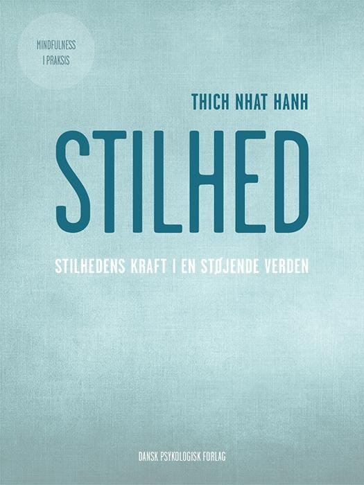 Cover for Thich Nhat Hanh · Stilhed (Hæftet bog) [1. udgave] (2016)