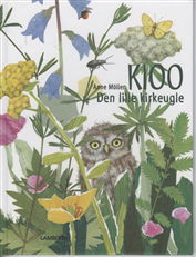 Cover for Anne Möller · Kioo - den lille kirkeugle (Innbunden bok) [1. utgave] [Indbundet] (2009)