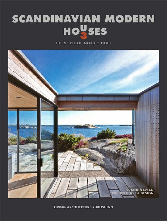 Cover for Vibe Udsen &amp; Per Nagel · Scandinavian Modern Houses: SCANDINAVIAN MODERN HOUSES 3 (Bound Book) [INDBUNDET] (2012)