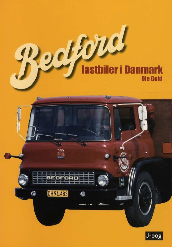 Cover for Ole Gold · Bedford lastbiler i Danmark (Sewn Spine Book) [1º edição] (2005)