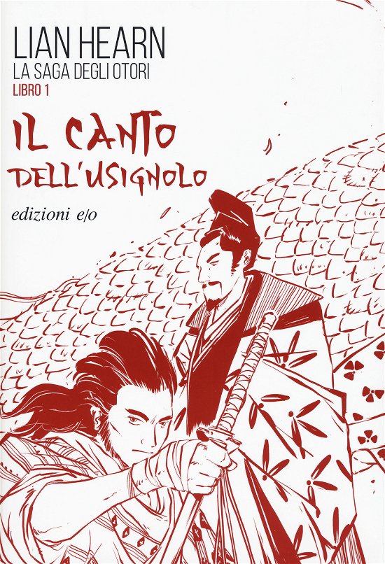 Cover for Lian Hearn · Il Canto Dell'usignolo. La Saga Degli Otori #01 (Bog)