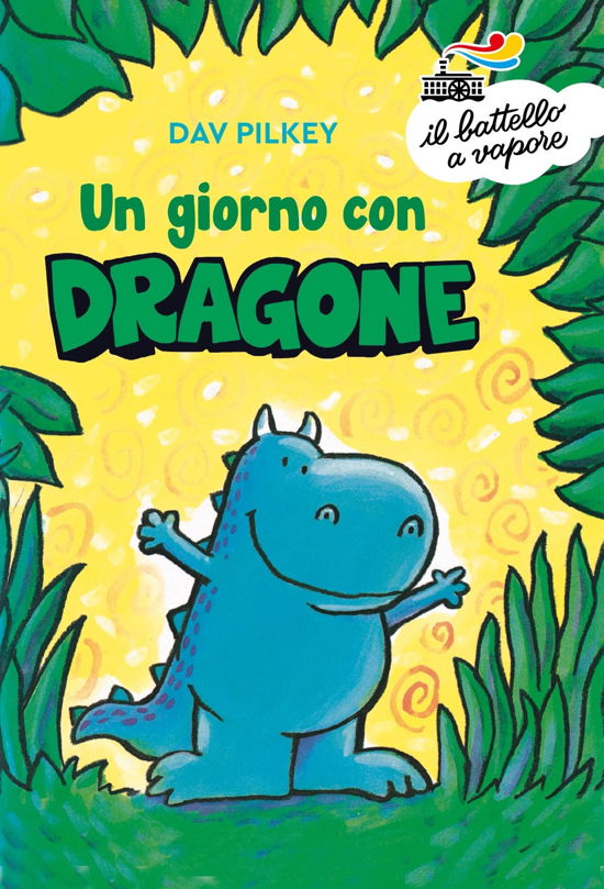 Cover for Dav Pilkey · Un Giorno Con Dragone. Ediz. A Colori (Bok)