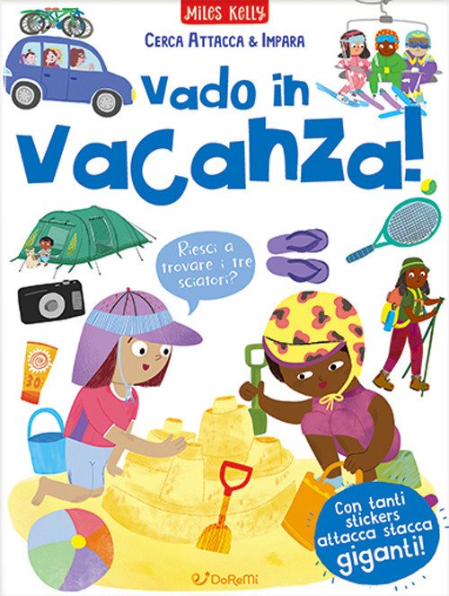 Cover for Miles Kelly · Vado In Vacanza! Cerca Attacca E Impara. Ediz. A Colori (Bok)