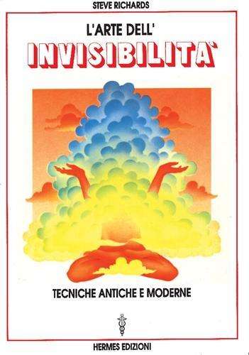 Cover for Steve Richards · L' Arte Dell'invisibilita. Tecniche Antiche E Moderne (Book)