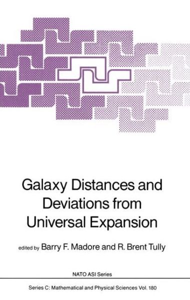 Barry F Madore · Galaxy Distances and Deviations from Universal Expansion - NATO Science Series C (Inbunden Bok) [1986 edition] (1986)