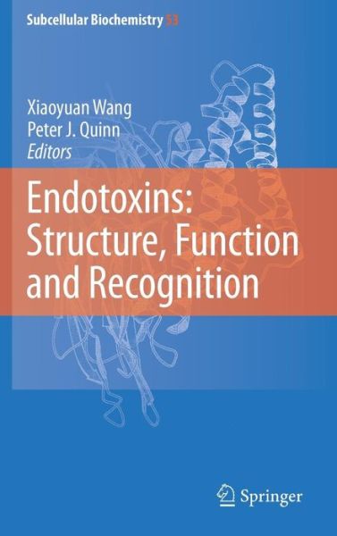 Xiaoyuan Wang · Endotoxins: Structure, Function and Recognition - Subcellular Biochemistry (Hardcover Book) (2010)