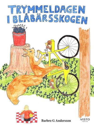 Cover for Barbro G Andersson · Trymmeldagen i blåbärsskogen (Gebundesens Buch) (2023)