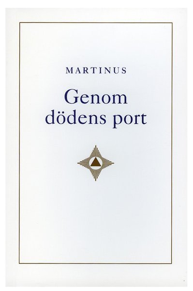 Cover for Martinus · Genom dödens port (Bog) (2014)