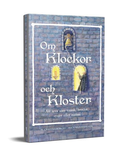 Cover for Cristina Borges · Om klockor och kloster (Bound Book) (2021)