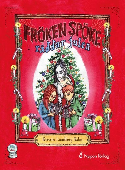 Cover for Kerstin Lundberg Hahn · Fröken Spöke: Fröken Spöke räddar julen (Inbunden Bok) (2018)