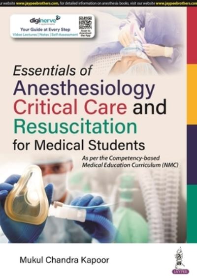 Cover for Mukul Chandra Kapoor · Essentials of Anesthesiology, Critical Care and Resuscitation for Medical Students (Pocketbok) (2022)