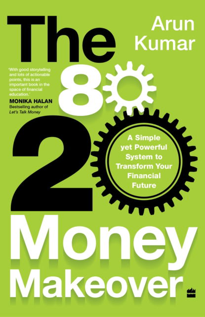 Cover for Arun Kumar · 80-20 Money Makeover: A Simple Yet Powerful System to Transform Your Financial Future (Taschenbuch) (2024)