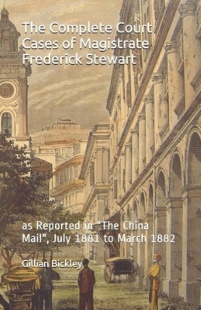 Cover for Verner Bickley · The Complete Court Cases of Magistrate Frederick Stewart (Paperback Book) (2021)