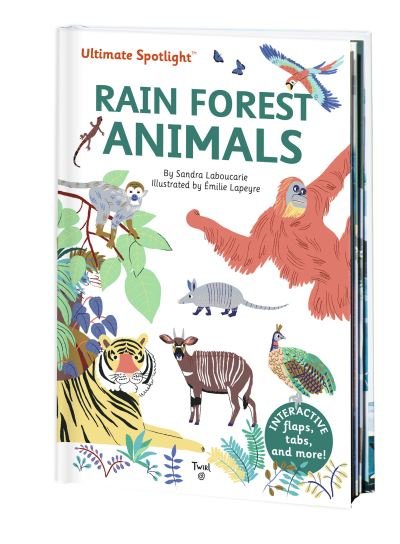 Cover for Sandra Laboucarie · Ultimate Spotlight: Rain Forest Animals - Ultimate Spotlight (Gebundenes Buch) (2021)