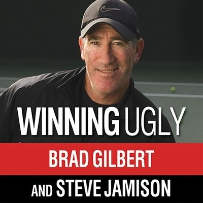 Cover for Brad Gilbert · Winning Ugly (CD) (2013)