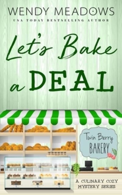 Cover for Wendy Meadows · Let's Bake a Deal (Paperback Book) (2020)