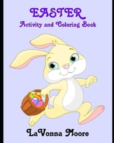 Cover for Lavonna Moore · Easter Activity and Coloring Book (Pocketbok) (2020)