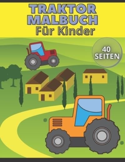 Cover for Pixi Jar · Traktor Malbuch Für Kinder (Paperback Book) (2021)