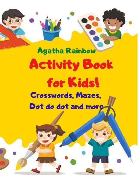 Cover for Agatha Rainbow · Activity Book for Kids! (Paperback Book) (2020)