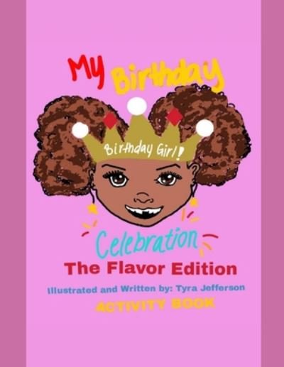 Cover for Tyra Jefferson · My Birthday Celebration (Pocketbok) (2020)