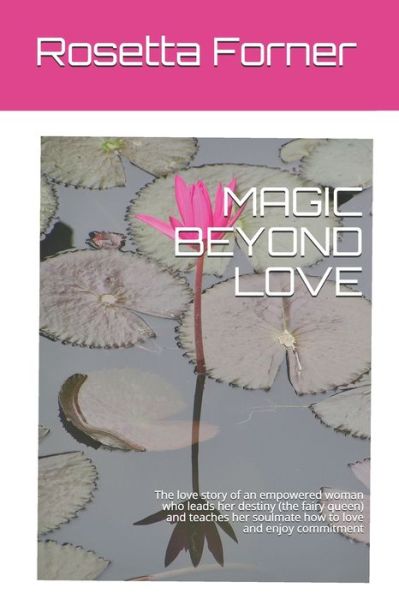 Cover for Rosetta Forner · Magic Beyond Love (Paperback Bog) (2020)