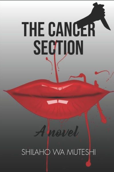 Cover for Shilaho Wa Muteshi · The Cancer Section (Paperback Book) (2020)