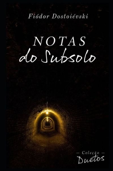 Cover for Fiodor Dostoievski · Notas do Subsolo (Paperback Bog) (2020)