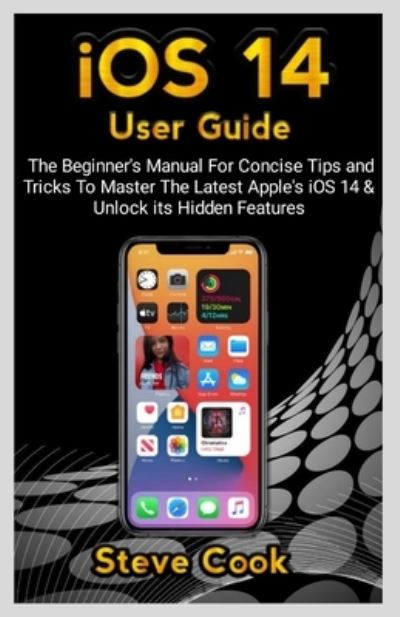 Cover for Steve Cook · Ios 14 User Guide (Paperback Book) (2020)