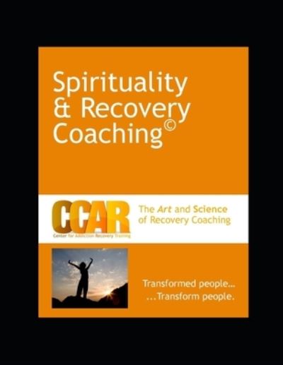 Cover for Stacy Charpentier · CCAR's Spirituality and Recovery Coaching (Taschenbuch) (2020)