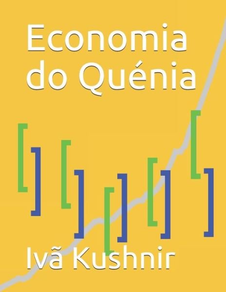 Cover for IVa Kushnir · Economia do Quenia (Taschenbuch) (2021)