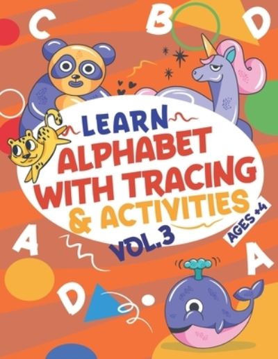 Cover for Mo Publishing · Learn Alphabet with Tracing &amp; Activities Vol 3 Ages+4 (Paperback Book) (2021)