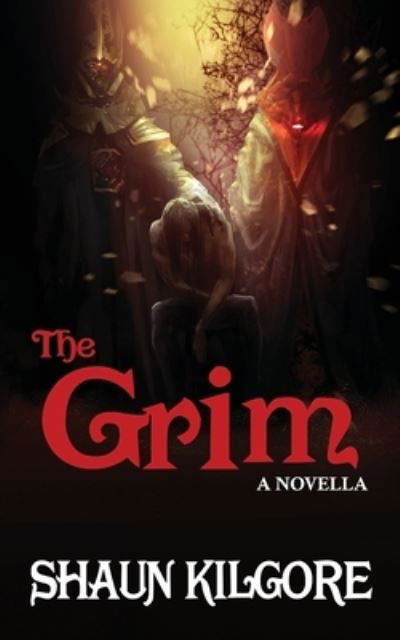 Cover for Shaun Kilgore · The Grim (Paperback Bog) (2021)