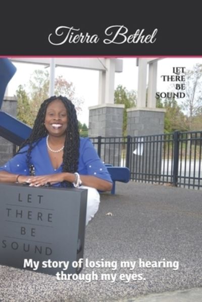 Cover for Tierra Bethel · Let There Be Sound (Paperback Book) (2021)