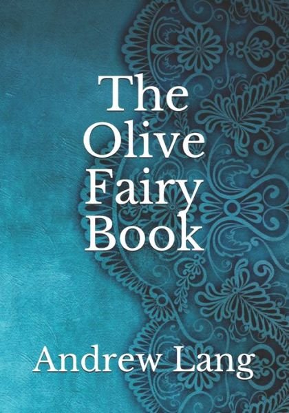 Cover for H J Ford · The Olive Fairy Book (Taschenbuch) (2021)